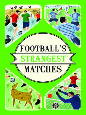 cover image of Football's Strangest Matches
